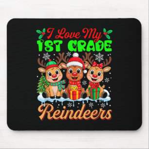 I Love My 1st Grade Reindeers Three Xmas Reindeers Mouse Pad