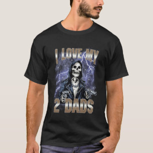 I Love My 2 Dads Funny Cringe Skeleton Meme Bootle T-Shirt