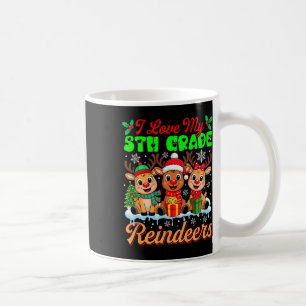 I Love My 5th Grade Reindeers Three Xmas Reindeers Coffee Mug