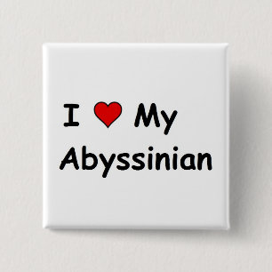 I Love My Abyssinian 15 Cm Square Badge