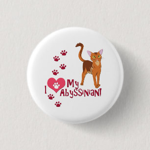 I Love My Abyssinian! 3 Cm Round Badge