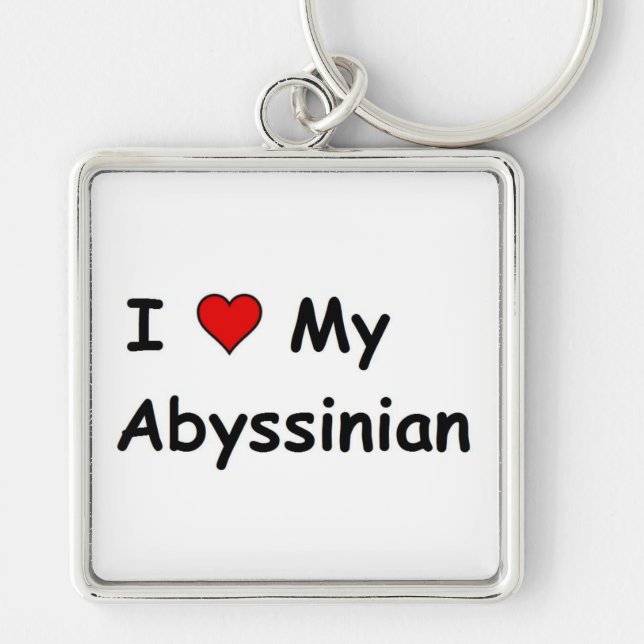 I Love My Abyssinian Key Ring (Front)