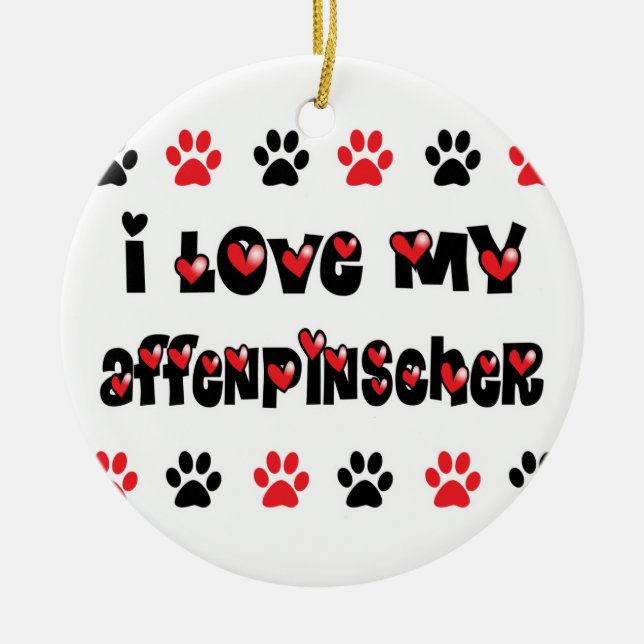 I Love My Affenpinscher Ceramic Tree Decoration (Front)