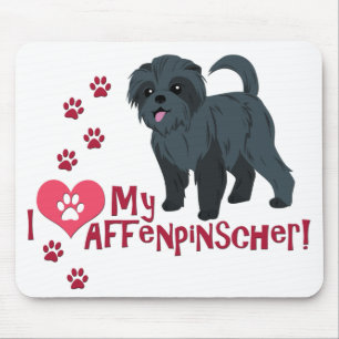 I Love My Affenpinscher! Mouse Pad