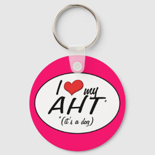 I Love My AHT (It's a Dog) Key Ring
