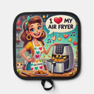I Love My Air Fryer – Cute Cooking Design Pot Holder