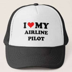 I Love My Airline Pilot Trucker Hat