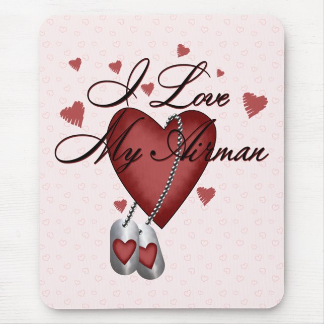 I Love My Airman Mouse Pad (Front)