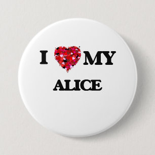 I love my Alice 7.5 Cm Round Badge
