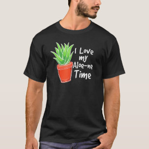 I Love My Aloe-Ne Time Gardening Cute Aloe Vera Pl T-Shirt