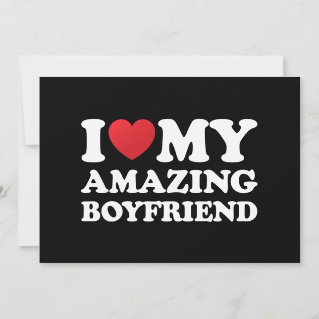 I Love My Amazing Boyfriend I Heart My Hot Bf Invitation (Front)