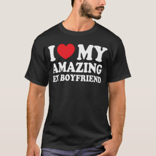 I Love My Amazing E Boyfriend Funny Girlfriend Pre T-Shirt