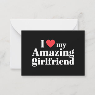 I Love My Amazing Girlfriend I Heart My Hot Gf Card