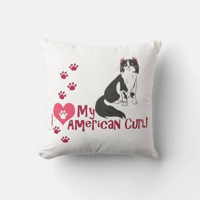 I Love My American Curl! Cushion (Front)