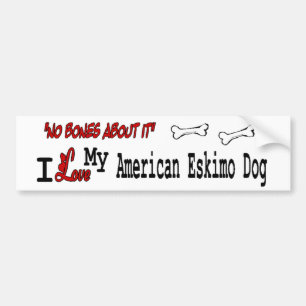 I love my American Eskimo Dog Bumper Sticker