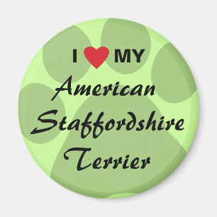 I Love My American Staffordshire Terrier Magnet