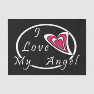 I love my Angel  Tissue Paper