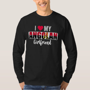 I Love My Angolan Girlfriend Valentines Day T-Shirt