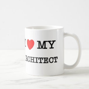 I Love My ARCHITECT Coffee Mug