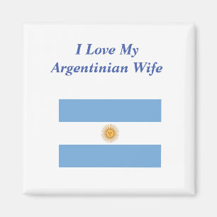 I Love My Argentinian Wife Magnet