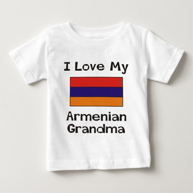 I Love My Armenian Grandma Baby T-Shirt (Front)