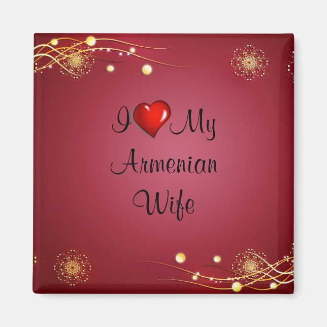 I Love My Armenian Wife Magnet (Front)