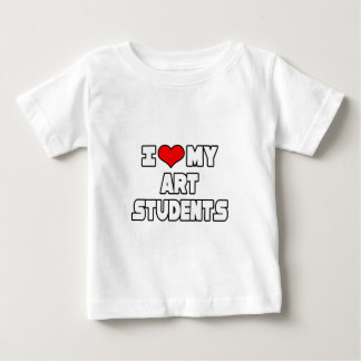 I Love My Art Students Baby T-Shirt