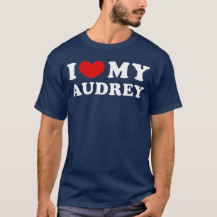 I Love My Audrey I Heart My Audrey retro T-Shirt