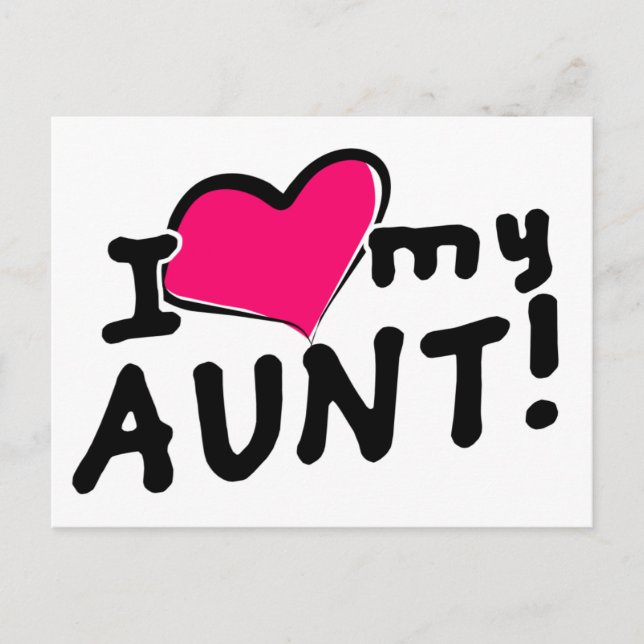 I love my aunt! postcard (Front)