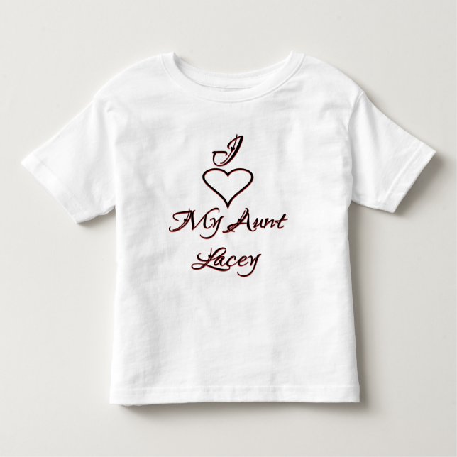 I Love My Aunt Toddler T-Shirt (Front)