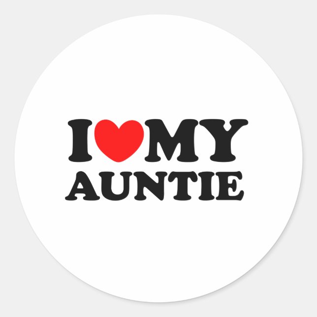 I Love My Auntie Classic Round Sticker (Front)