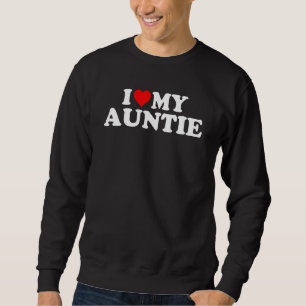 I Love My Auntie  Red Heart Sweatshirt