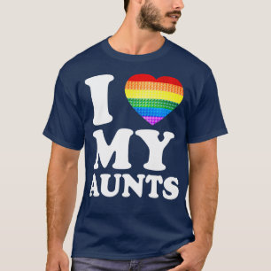 I Love My Aunts Rainbow Heart Gay Pride LGBT Flag  T-Shirt