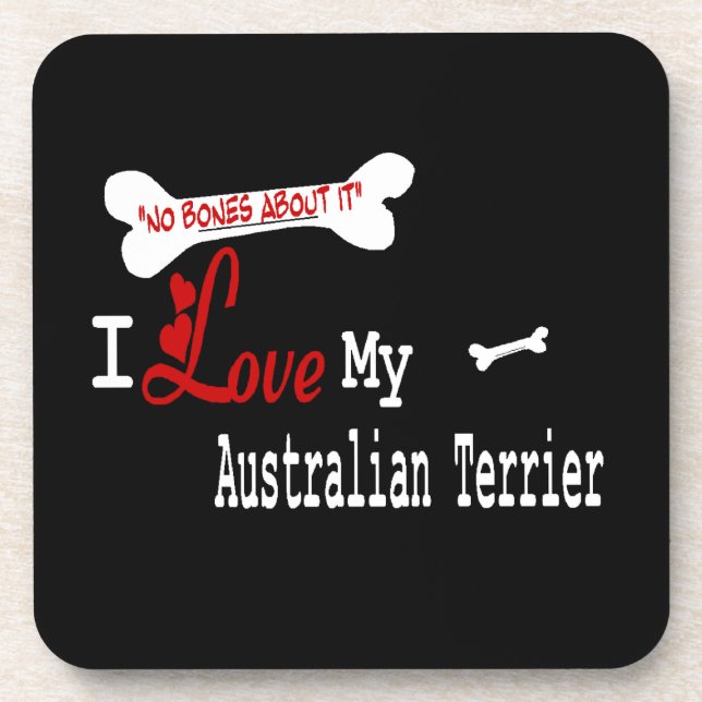 I Love My Australian Terrier Coaster (Front)