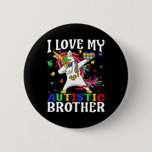 I Love My Autistic Brother Autism Awareness Day Un 6 Cm Round Badge