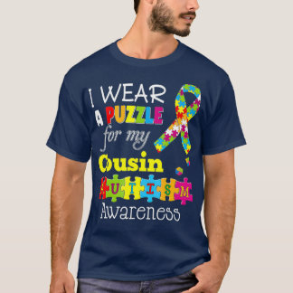I Love My Autistic Cousin Autism Awareness Day T-Shirt