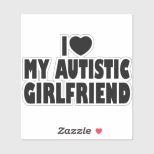 I Love My Autistic Girlfriend - Autism Acceptance