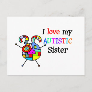 I Love My Autistic Sister Postcard