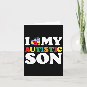 I Love My Autistic Son Puzzle Piece Autism Men Wom Card