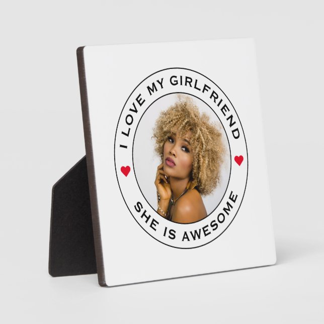 I Love My Awesome Girlfriend Photo Text Heart Plaque (Front)