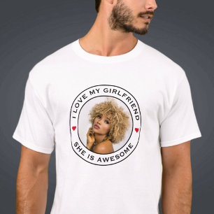 I Love My Awesome Girlfriend Photo Text Heart T-Shirt