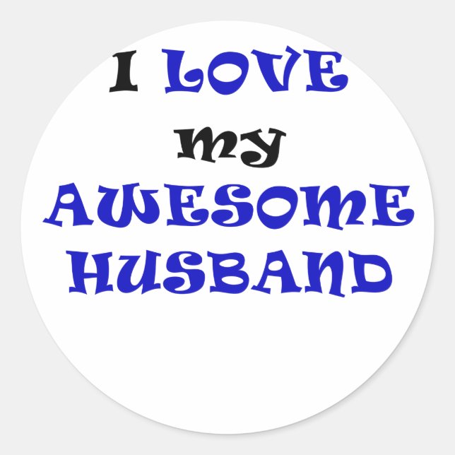 I Love my Awesome Husband Classic Round Sticker (Front)