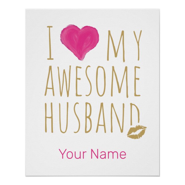 I love My Awesome Husband Wedding Anniversary Poster (Front)