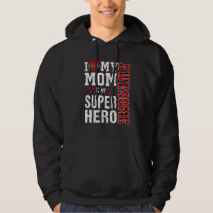 I Love My Awesome Mum Is My Superhero Family Match Hoodie