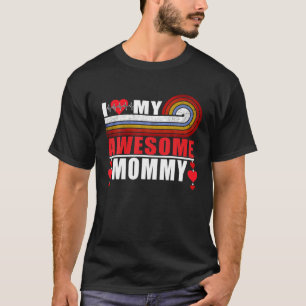 I Love My Awesome Mummy, Son And Daughter Mother C T-Shirt