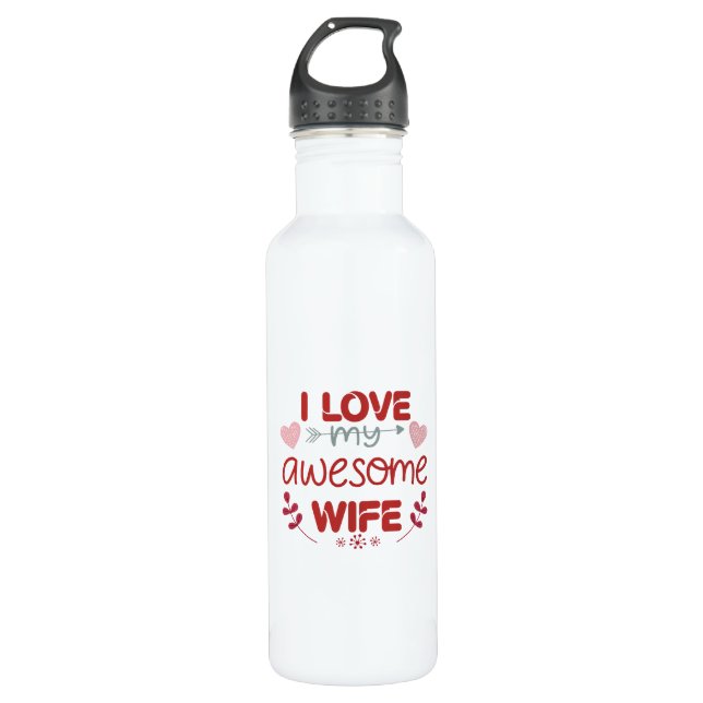 I love my awesome wife 710 ml water bottle (Front)
