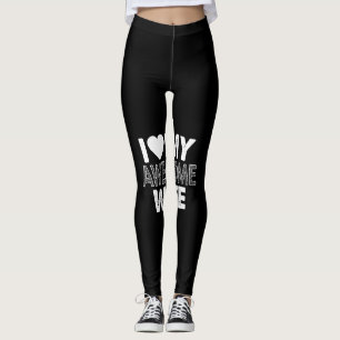 i love my awesome wife leggings