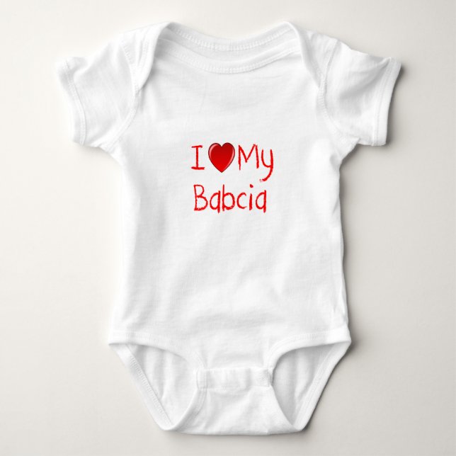 I Love My Babcia Infant and Toddler T-Shirt Baby Bodysuit (Front)