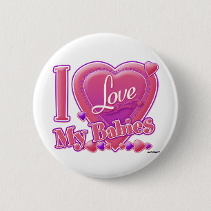 I Love My Babies pink/purple - hearts 6 Cm Round Badge