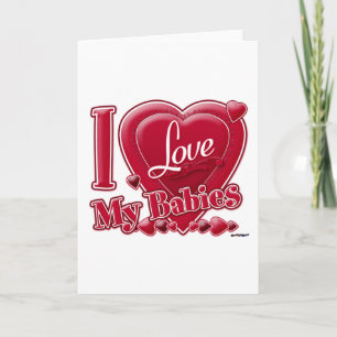 I Love My Babies red - heart Holiday Card